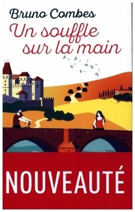 Un souffle sur la main – Bruno Combes