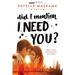 Pre-Owned Did I Mention I Need You?: 2 (Did I Mention I Love You (Dimily)) Paperback