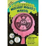 Pre-Owned Sir John Hargrave s Mischief Maker s Manual Paperback