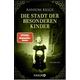 Die Stadt der besonderen Kinder / Die besonderen Kinder Bd.2 - Ransom Riggs