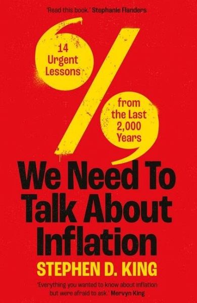 We Need to Talk About Inflation – Stephen D. King