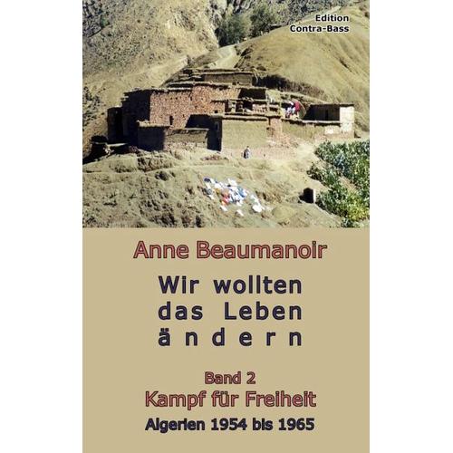 Wir wollten das Leben ändern – Band 2 – Anne Beaumanoir