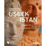 Archäologische Schätze aus Usbekistan - Manfred Herausgegeben:Nawroth, Matthias Wemhoff