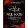 The World of All Souls - Deborah Harkness