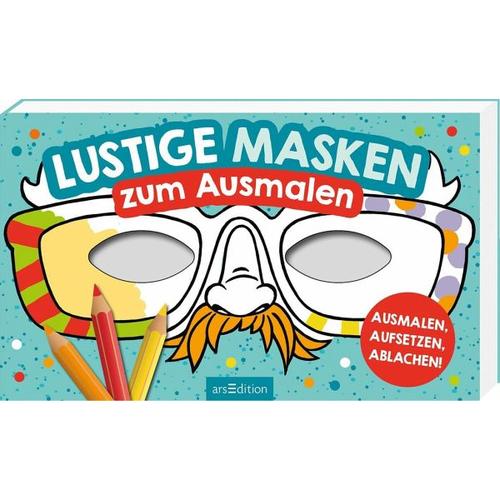 Lustige Masken zum Ausmalen – ars edition