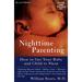 Pre-Owned Nighttime Parenting: How to Get Your Baby and Child to Sleep (La Leche League International Book) Paperback