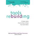 Pre-Owned Tools For Rebuilding: 75 Really Really Practical Ways to Make Your Parish Better Paperback