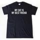 My Cat Is Best Friend T-Shirt, Shirt, Funny Kitty Cat, Tee Shirt Gift For Lover