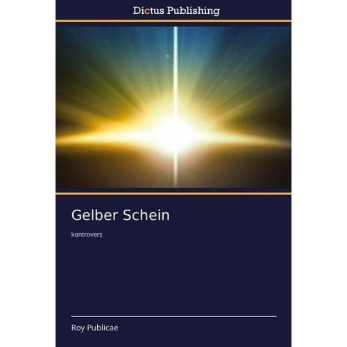 Gelber Schein - Roy Publicae