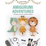 Amigurumi Adventures : Featuring 21 Playful Crochet Designs (Paperback)