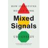 Mixed Signals - Uri Gneezy