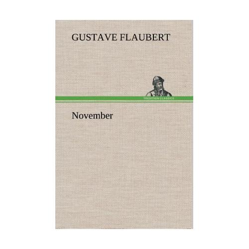 November – Gustave Flaubert