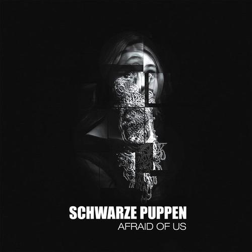 Afraid Of Us (CD, 2023) - Schwarze Puppen