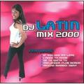 DJ Latin Mix 2000 (CD) by Various Artists