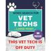 Pre-Owned THIS VET TECH IS OFF DUTY 100 LARGE PRINT WORD SEARCH PUZZLES FOR VET TECHS: Wordsearch Puzzle Games With Solutions