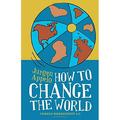 Pre-Owned How to Change the World: Change Management 3.0 Paperback