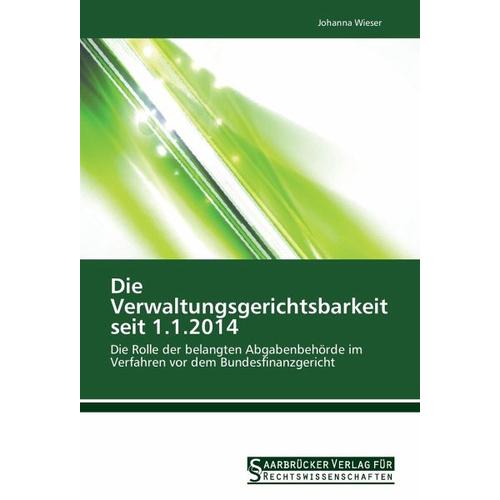 Die Verwaltungsgerichtsbarkeit seit 1.1.2014 – Johanna Wieser