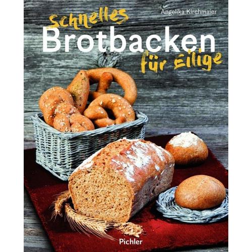 Schnelles Brotbacken für Eilige – Angelika Kirchmaier