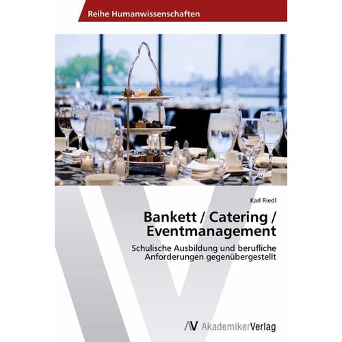 Bankett / Catering / Eventmanagement – Karl Riedl