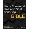 Linux Command Line and Shell Scripting Bible - Richard Blum, Christine Bresnahan