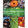 The Advanced Permaculture Student Teacher's Guide - Matt Powers