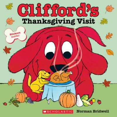 Clifford's Thanksgiving Visit (paperback) - by Norman Bridwell