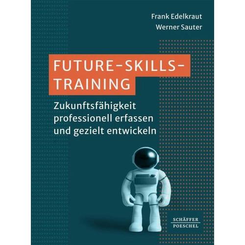 Future-Skills-Training – Frank Edelkraut, Werner Sauter