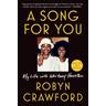 A Song for You - Robyn Crawford