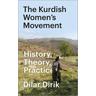 The Kurdish Women's Movement - Dilar Dirik