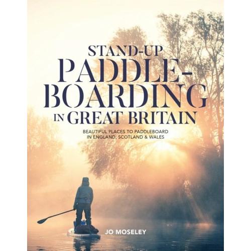 Stand-up Paddleboarding in Great Britain – Jo Moseley