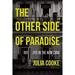 Pre-Owned The Other Side of Paradise: Life in the New Cuba (Paperback 9781580055314) by Julia Cooke