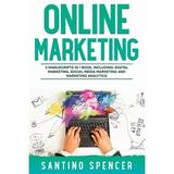 Marketing Management: Online Marketing : 3-in-1 Guide to Master Online Advertising Digital Marketing Ecommerce & Internet Marketing (Series #12) (Paperback)