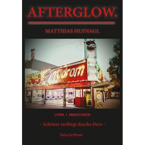 Afterglow. – Matthias Hufnagl