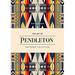 The Art of Pendleton Notebook Collection (Pattern Notebooks Artistic Notebooks Artist Notebooks Lined Notebooks)