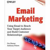 Pre-Owned Email Marketing: Using Email to Reach Your Target Audience and Build Customer (Paperback 9780471383093) by Jim Sterne Anthony Priore Jerry I Reitman