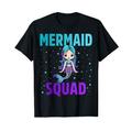 Mermaid Squad Meerjungfrau Geburtstag Squad Party Geburtstag Meerjungfrau T-Shirt