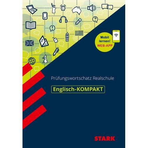 STARK Englisch-KOMPAKT Prüfungswortschatz Realschule