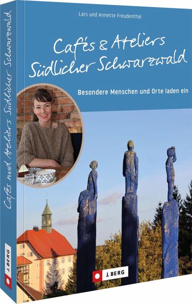Cafés und Ateliers Südlicher Schwarzwald – Lars Freudenthal