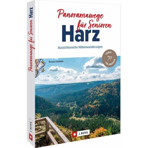Panoramawege für Senioren Harz – Richard Goedeke