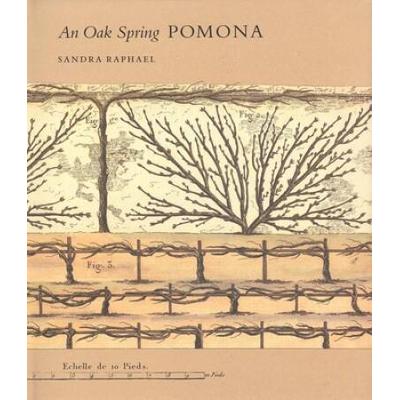 An Oak Spring Pomona: A Selection Of The Rare Books On Fruit In The Oak Spring Garden Library