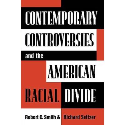 Contemporary Controversies And The American Racial Divide