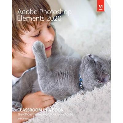 Adobe Photoshop Elements 2020 Classroom In A Book