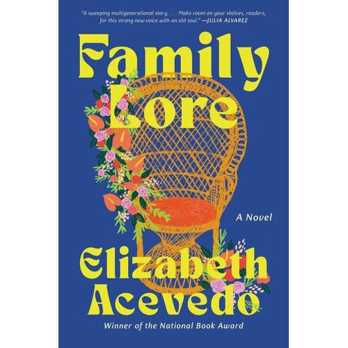 Family Lore – Elizabeth Acevedo