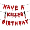 Have a Killer Birthday Party Banner Halloween Bloody Horror Birthday Party Decorations.