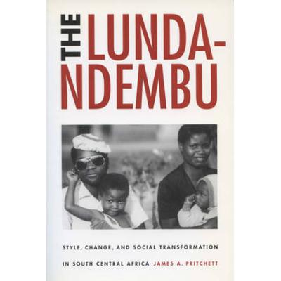 The Lunda-Ndembu Style, Change, And Social Transfo...