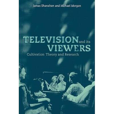 Television And Its Viewers: Cultivation Theory And...