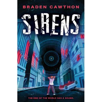 Sirens (paperback) - by Braden Cawthon