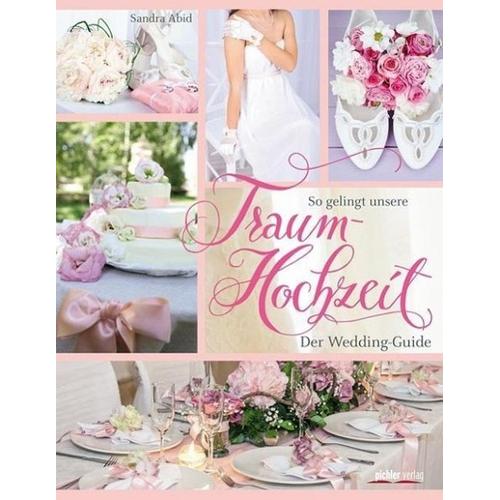 So gelingt unsere Traumhochzeit! – Sandra Abid