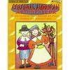 Colonial American Activity Book: Explore Colonial Times Through Art, Crafts, Cooking and Historical AIDS