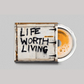 Life Worth Living CD